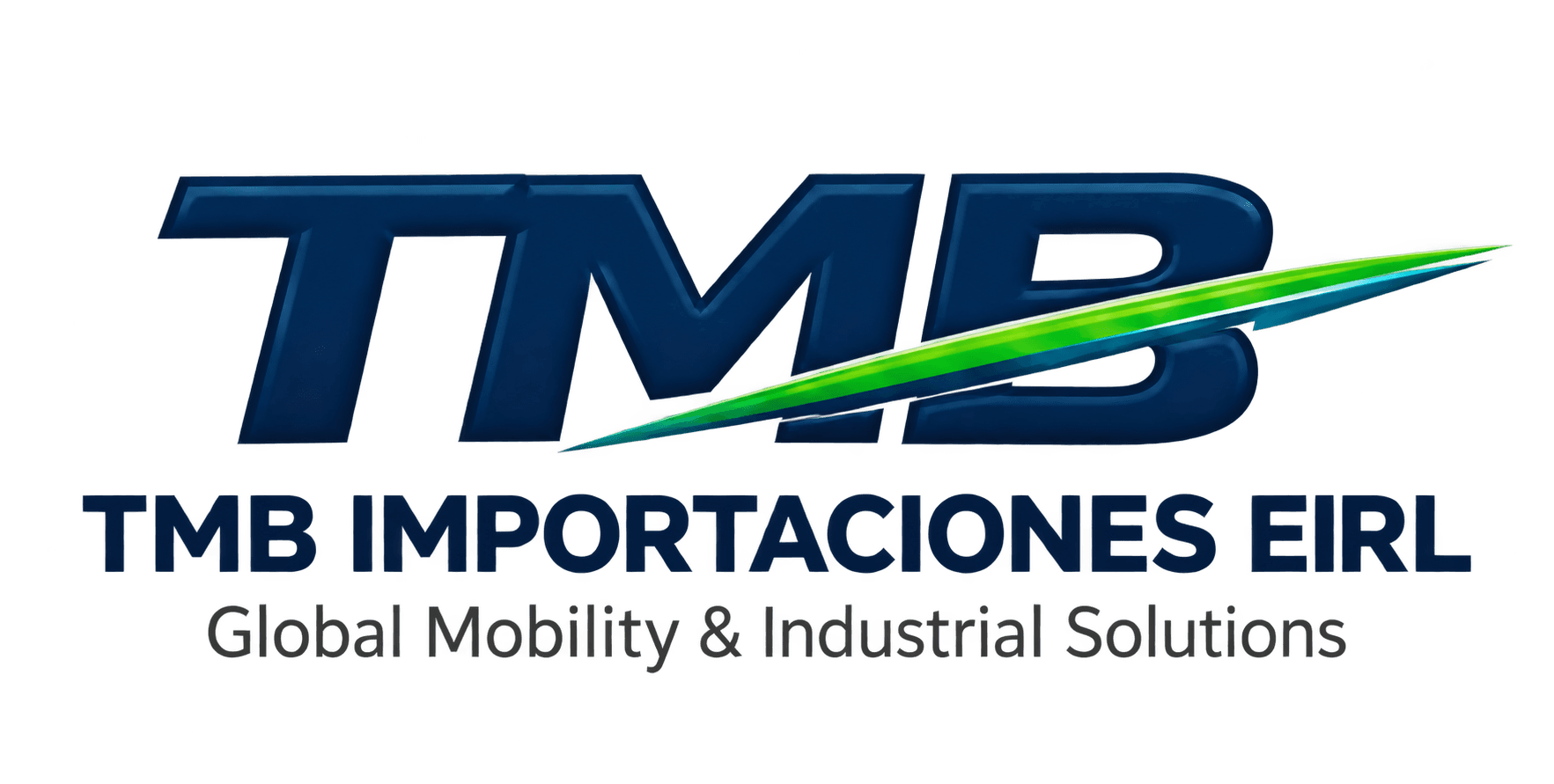 TMB Importaciones EIRL · Global Mobility & Industrial Solutions